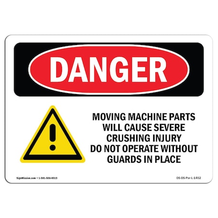 Signmission OSHA Danger, Moving Machine Parts Will Cause Crushing, 10in X 7in Aluminum, 10" W, 7" H, Landscape OS-DS-A-710-L-1452